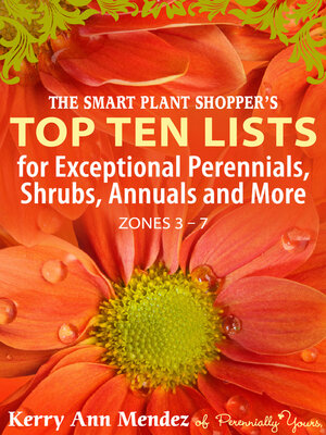 cover image of The Smart Shopper's Top Ten Lists: For Exceptional Perennials, Annuals and More (Zones 3-7)